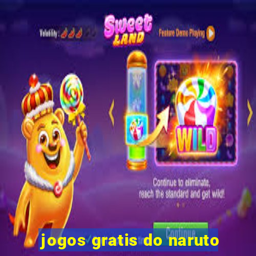 jogos gratis do naruto